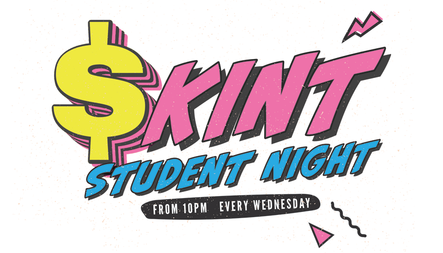 Skint - Student Night